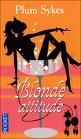 extrait blonde attitude